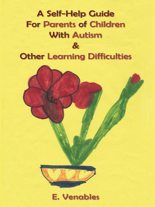 Cover of A Self-Help Guide for Parents of Children with Autism and Other Learning Difficulties